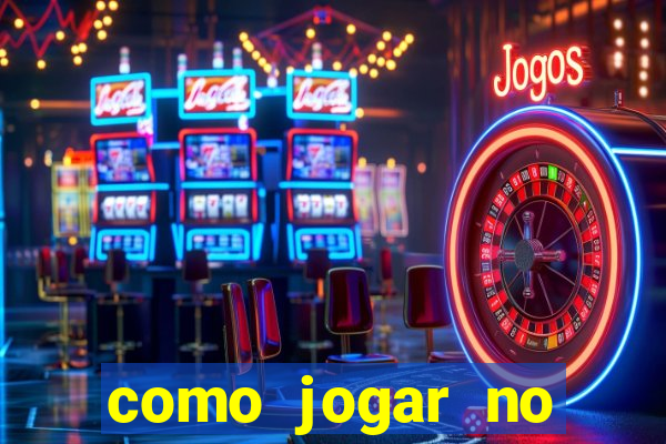 como jogar no tigre sem depositar